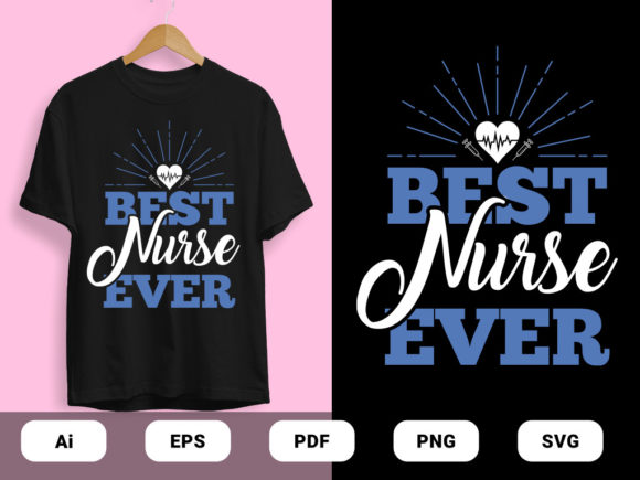 Best Nurse Ever T Shirts: A Stylish Tribute