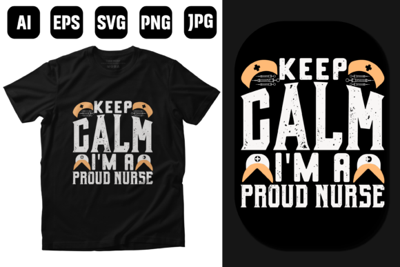 Keep Calm I Am a Nurse T-Shirt Design