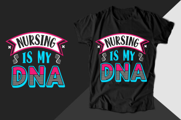 Nursing is My DNA: A T-Shirt Design Review