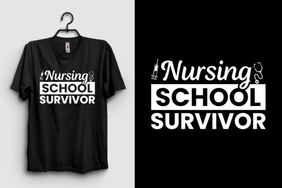 Nursing School Survivor: A Perfect Nurse T-Shirt