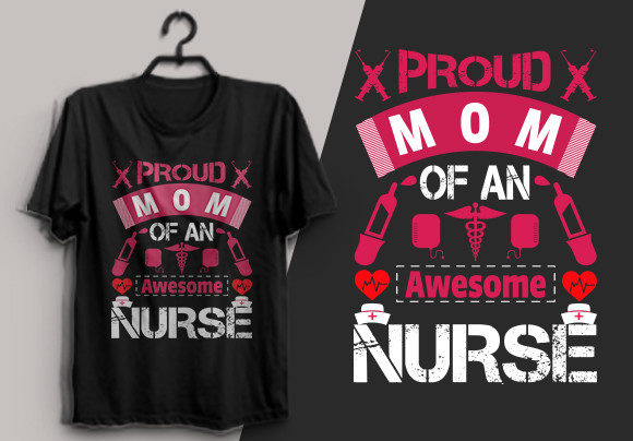 Proud Mom of a Nurse T-Shirt Design
