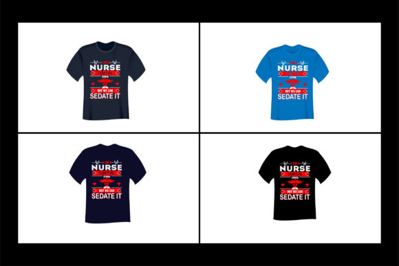 Review: I Am a Nurse I Can’t Fix Stupid T Shirt