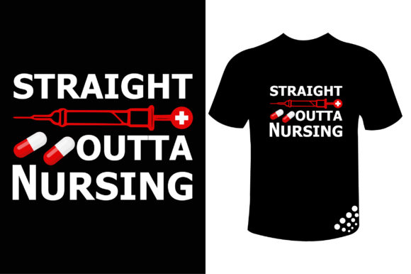 Review: Straight Outta Nursing T-Shirt Design