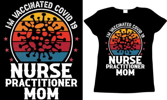 Vaccinated Nurse Practitioner Mom: A Design Review